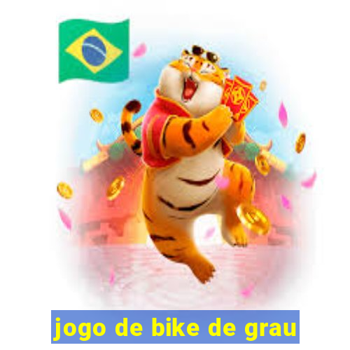 jogo de bike de grau